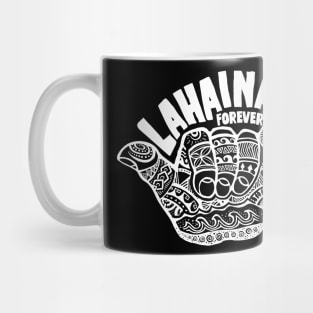 Hang Loose Lahaina Forever Mug